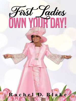 cover image of First Ladies, Own Your Day!